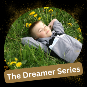 The Dreamer Series